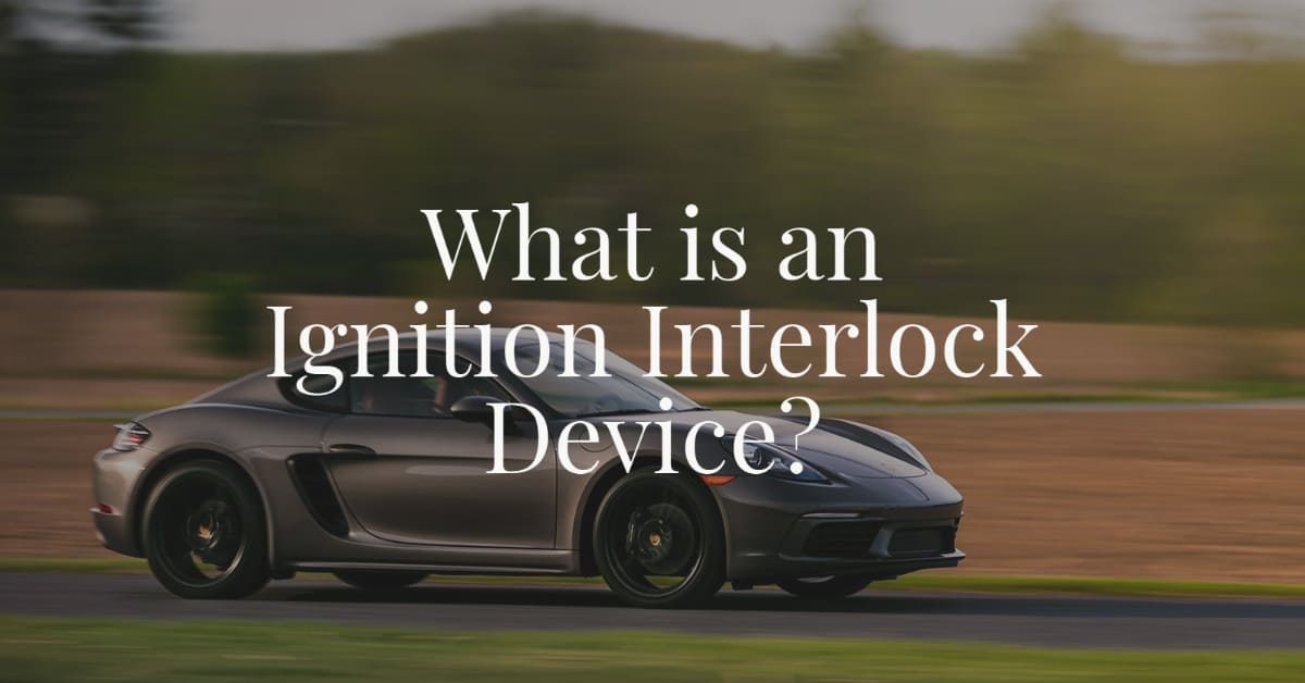 What is an Ignition Interlock Device?