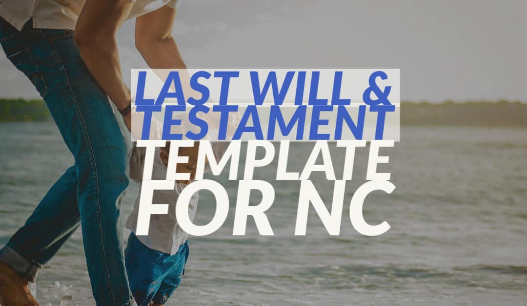 Last Will and Testament Template for NC