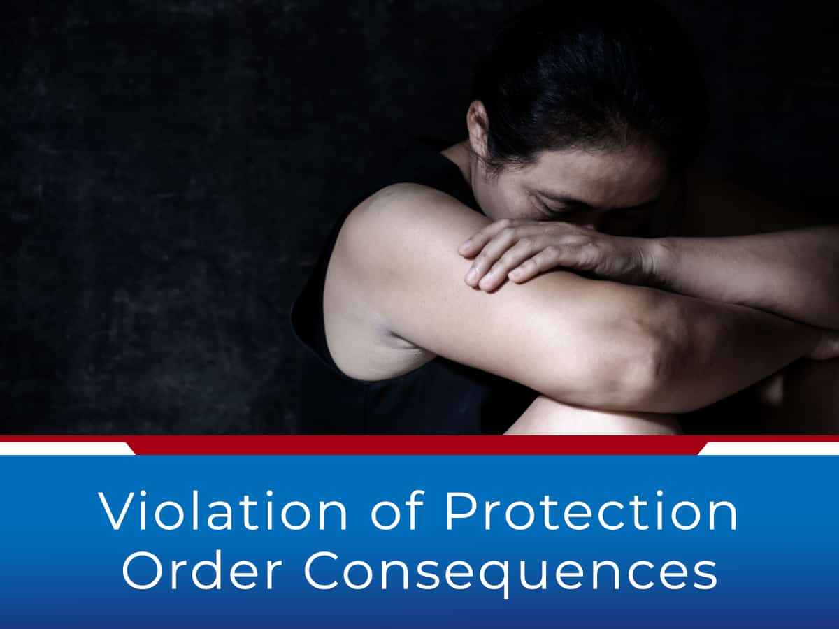 Violation Of Protection Order Consequences