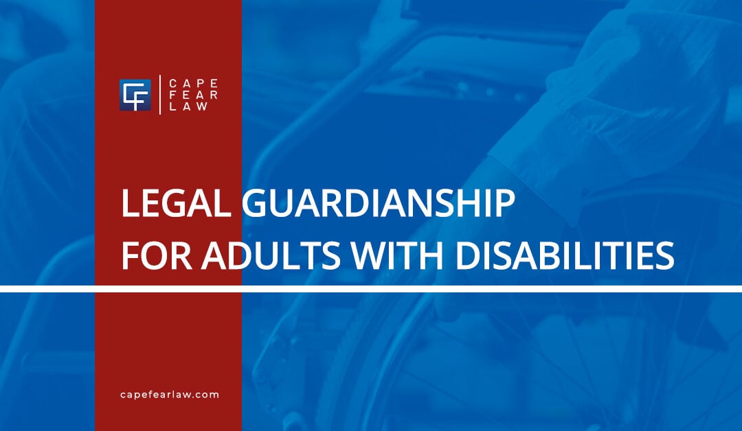Empowering Independence Legal Guardianship for Adults with Disabilities
