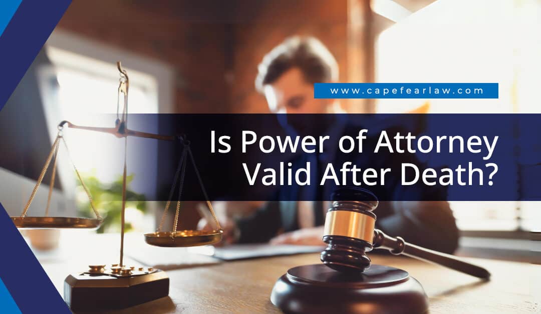 is power of attorney valid after death